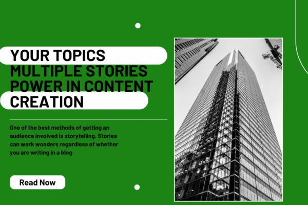 Your Topics Multiple Stories