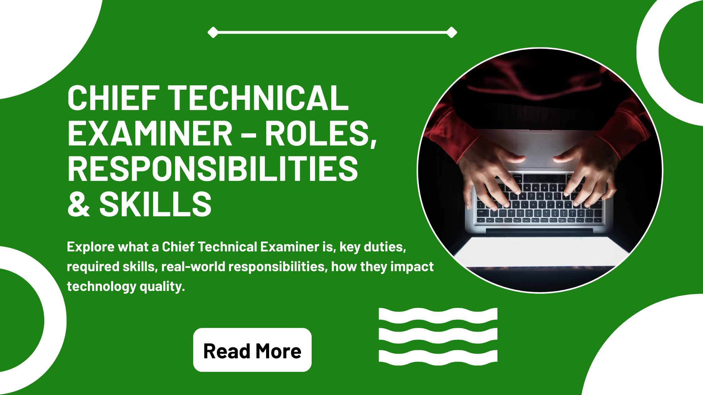 Chief Technical Examiner