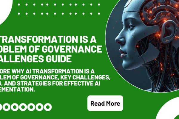 AI Transformation Is A Problem Of Governance