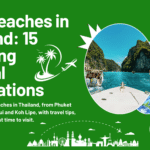 Best Beaches in Thailand 15 Stunning Coastal Destinations
