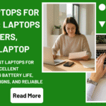 Best Laptops For Writers Laptops For Writers, Writing Laptop