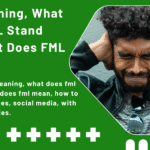 FML Meaning, What Does FML Stand For, What Does FML Mean