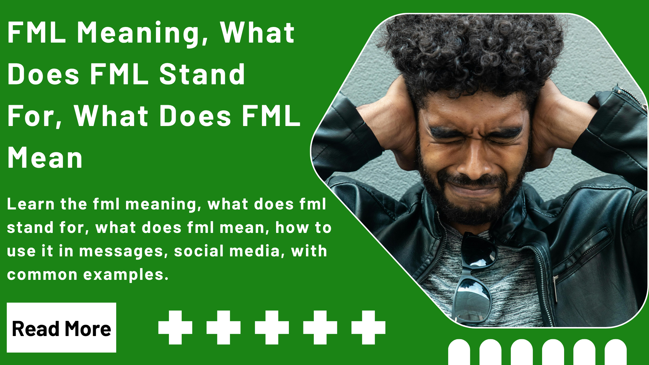 FML Meaning, What Does FML Stand For, What Does FML Mean