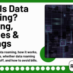 What Is Data Roaming