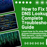 How to Fix Slow DNS Lookup