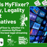 What Is MyFlixer