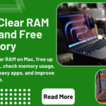 How to Clear RAM on Mac and Free Up Memory
