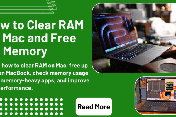 How to Clear RAM on Mac and Free Up Memory