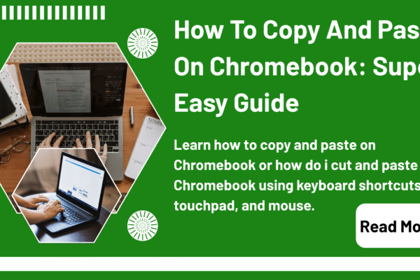 How To Copy And Paste On Chromebook Super Easy Guide