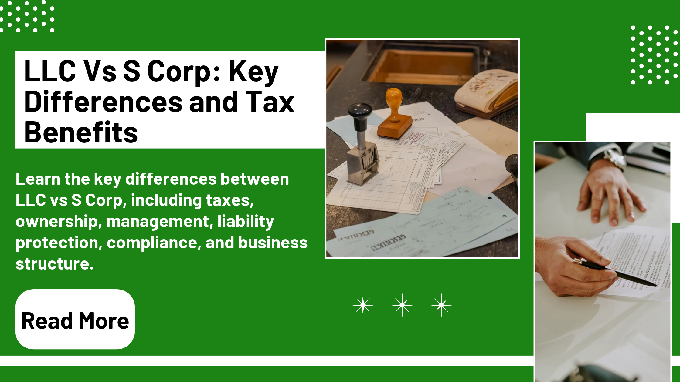 LLC vs S Corp_ Key Differences and Tax Benefits
