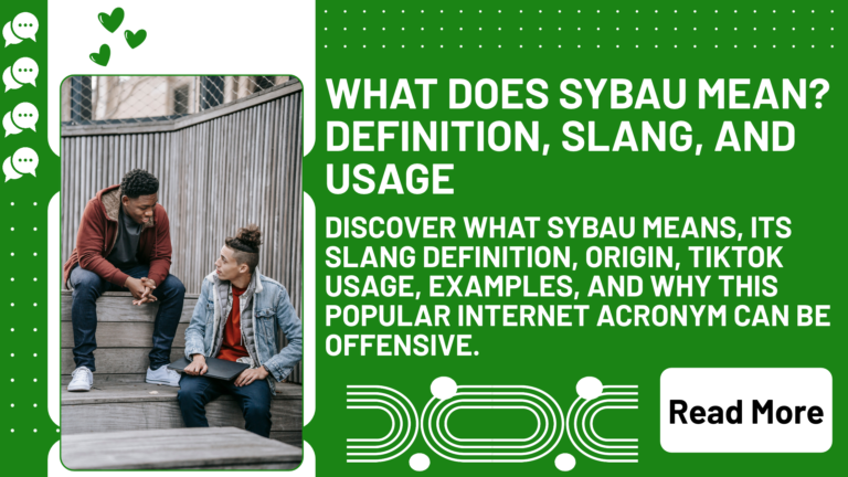 What Does SYBAU Mean_ Definition, Slang, and Usage